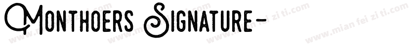 Monthoers Signature字体转换